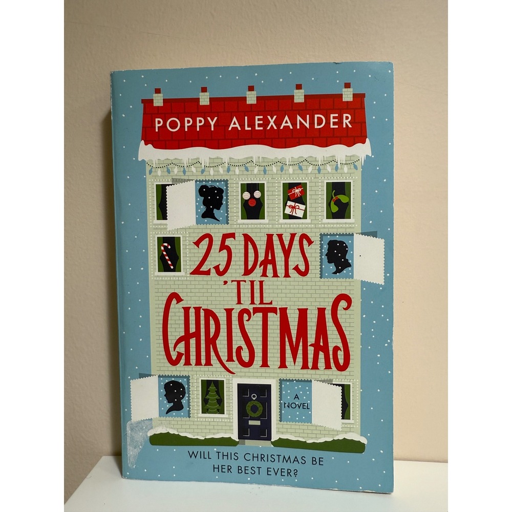 25 Days Til Christmas Poppy Alexander Paperback Holiday Romance Novel 2019